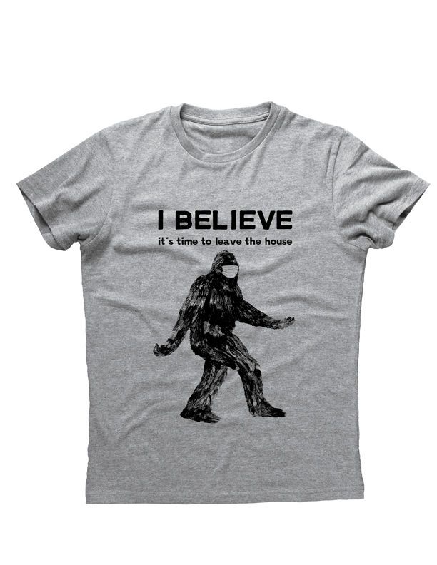 I Believe (its time to leave the house) Locally made